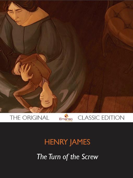 Cover image for The Turn of the Screw - The Original Classic Edition